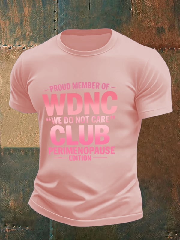 🔥Buy 3 Get 15% Off🔥Men's Retro Proud Member Of WDNC Club Est. 2025 We Do Not Care Print T-Shirt