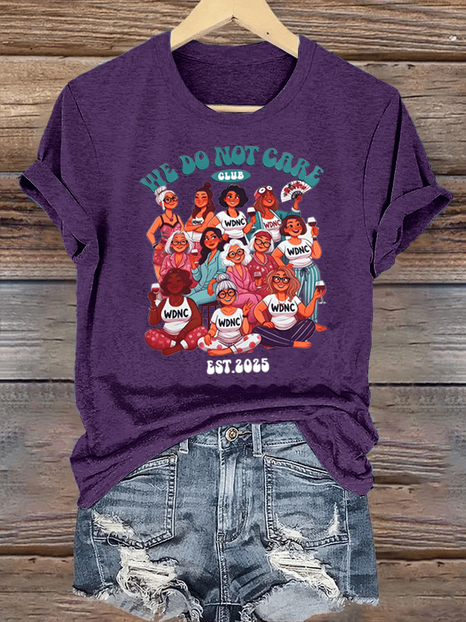 Women's We don't care about club print T-shirt