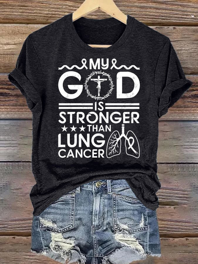 Women's My God Is Stronger Than Lung Cancer Christian Faith Support T-Shirt