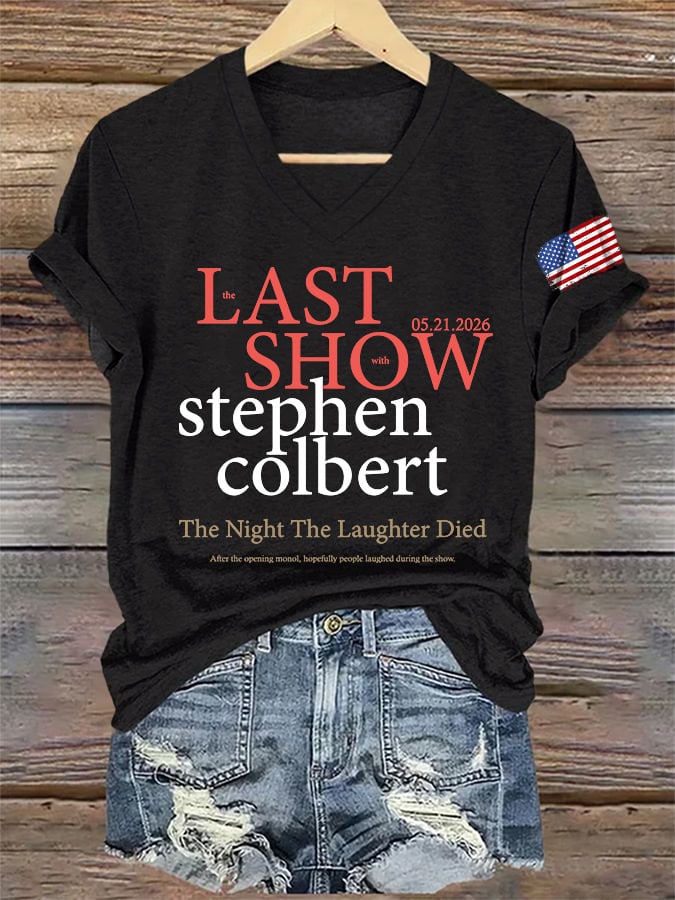 🔥Buy 3 Get 15% Off🔥V-Neck Retro Last Show 05.21.2026 The Night The Laughter Died After The Opening Monol, Hopefully People Laughed During The Show Print T-Shirt