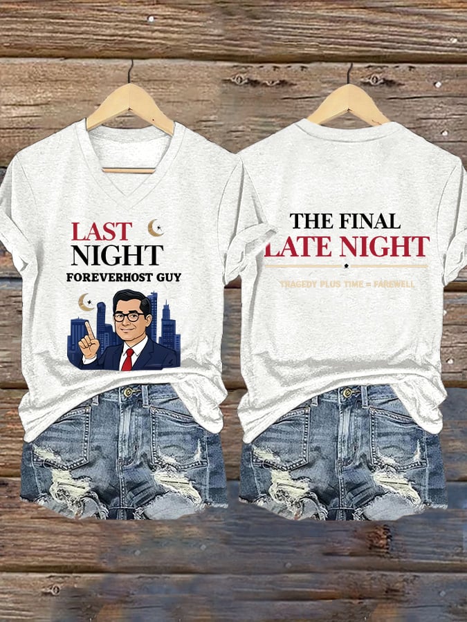🔥Buy 3 Get 15% Off🔥V-Neck Retro Last Night Foreverhost Guy The Final Late Night Tragedy Plus Time = Farewell Print T-Shirt