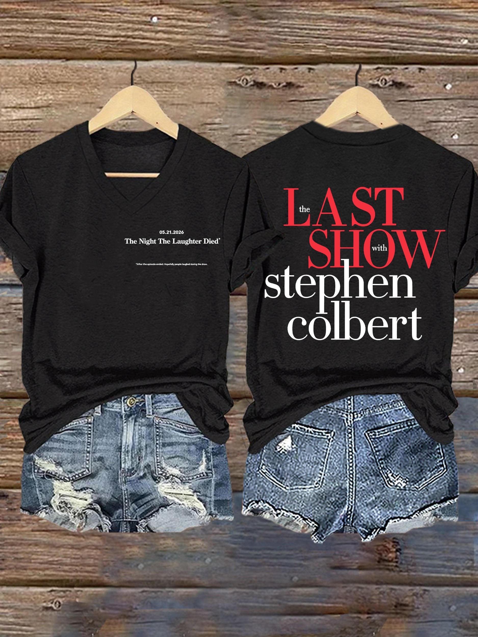 🔥Buy 3 Get 15% Off🔥V-Neck Retro Last Show 05.21.2026 The Night The Laughter Died After The Episode Ended. Hopefully People Laughed During The Show Print T-Shirt