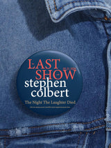 🔥Buy 3 Get 15% Off🔥Unisex Retro Last Show 05.21.2026 The Night The Laughter Died After The Opening Monol, Hopefully People Laughed During The Show Pin-Back Button
