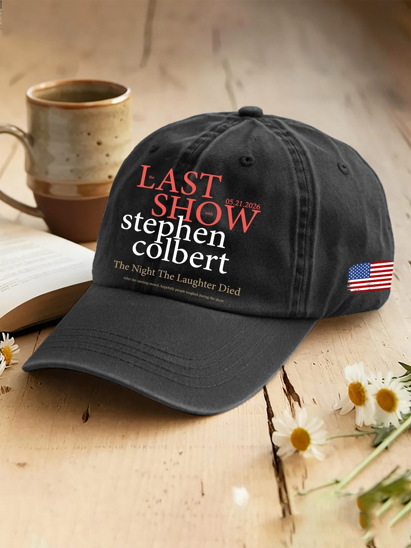 🔥Buy 3 Get 15% Off🔥Retro Last Show 05.21.2026 The Night The Laughter Died After The Opening Monol, Hopefully People Laughed During The Show Print Baseball Cap