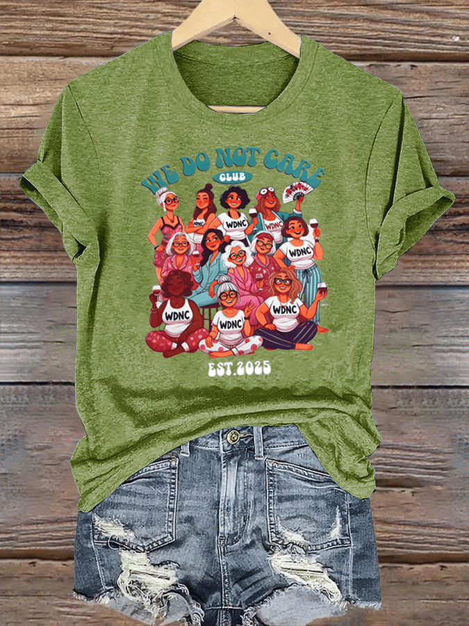 Donna Non ci importa della stampa del club T-shirt