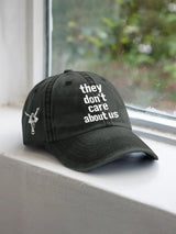 Unisex They Don't Care About Us Printed Hat
