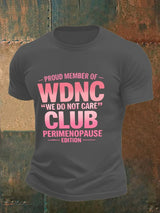 🔥Buy 3 Get 15% Off🔥Men's  Retro Proud Member Of WDNC Club Est. 2025 We Do Not Care Print T-Shirt