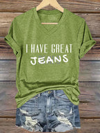 🔥Compra 3 e ottieni il 15% di sconto🔥T-Shirt vintage con scollo a V e stampa "I Have Great Jeans Genes"