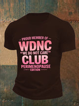 🔥Buy 3 Get 15% Off🔥Men's  Retro Proud Member Of WDNC Club Est. 2025 We Do Not Care Print T-Shirt