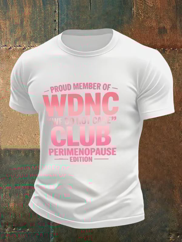 🔥Buy 3 Get 15% Off🔥Men's  Retro Proud Member Of WDNC Club Est. 2025 We Do Not Care Print T-Shirt