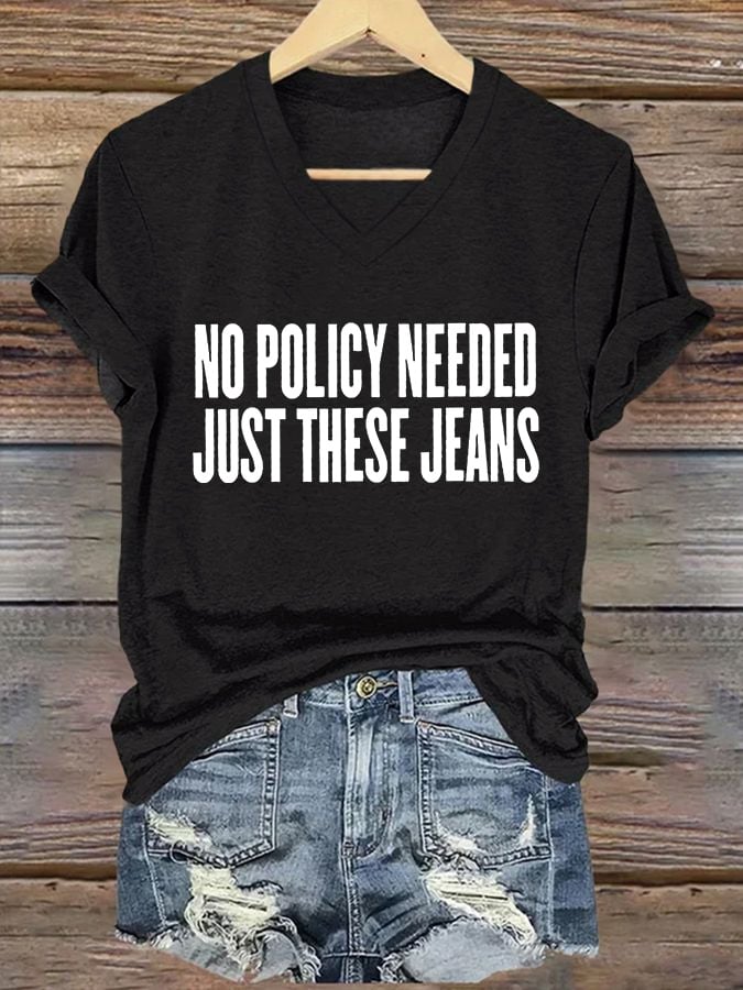 🔥Acquista 3 e ricevi il 15% di sconto🔥T-shirt stampata con scollo a V retrò "Nessuna politica necessaria, solo questi jeans"