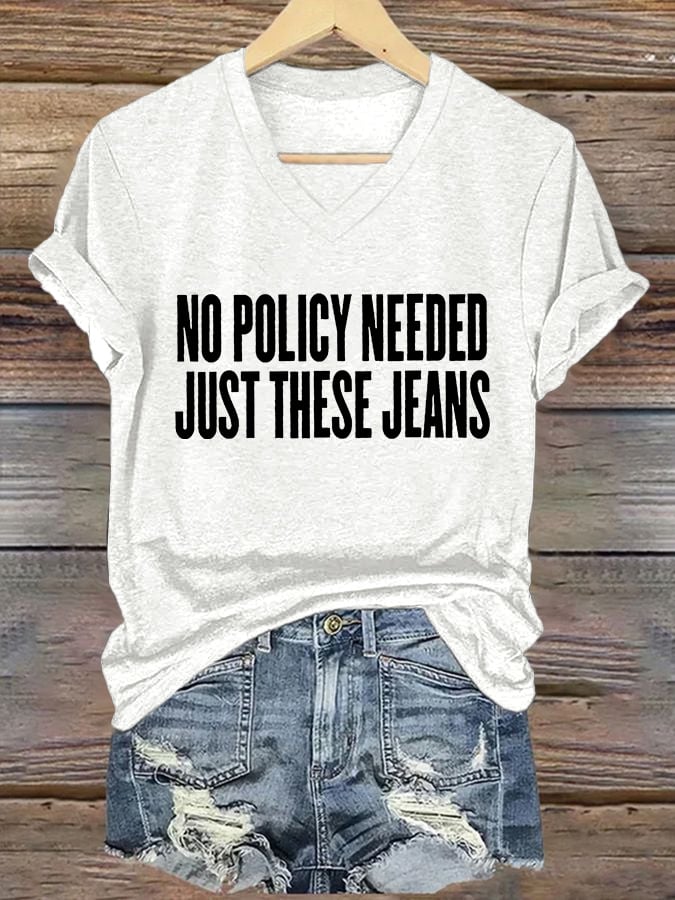 🔥Acquista 3 e ricevi il 15% di sconto🔥T-shirt stampata con scollo a V retrò "Nessuna politica necessaria, solo questi jeans"