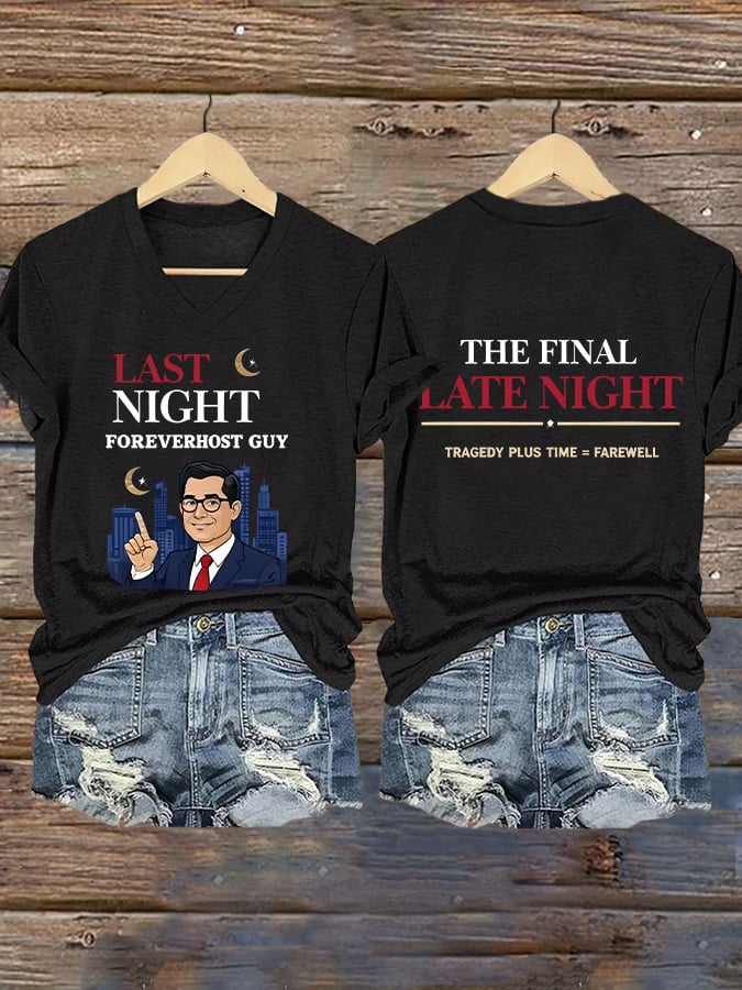 🔥Buy 3 Get 15% Off🔥V-Neck Retro Last Night Foreverhost Guy The Final Late Night Tragedy Plus Time = Farewell Print T-Shirt