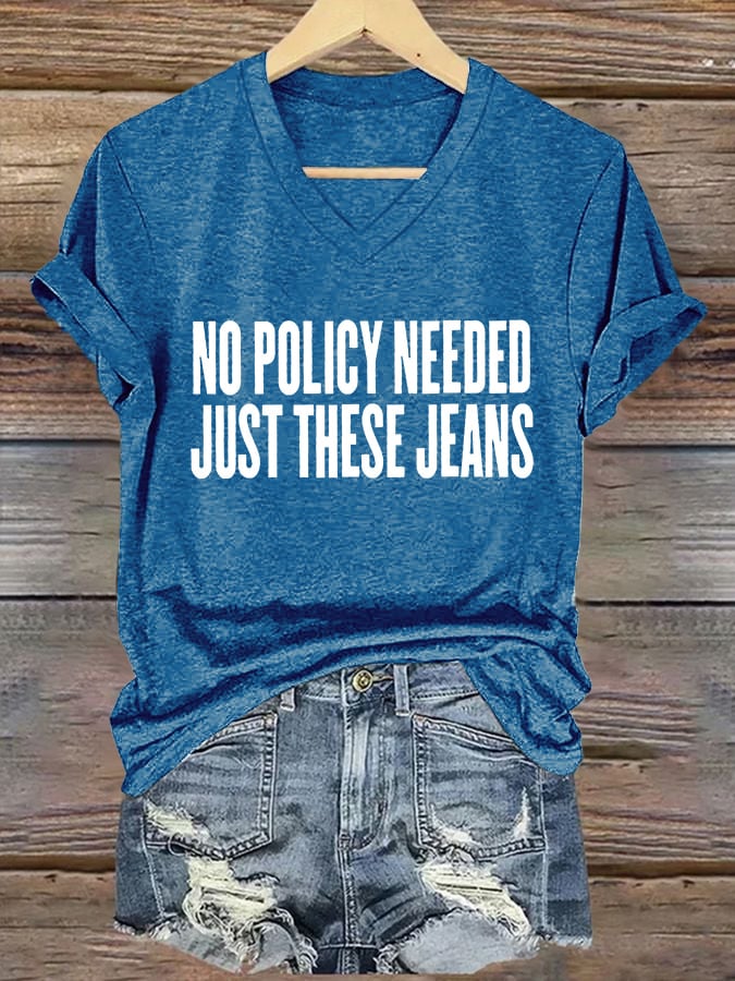🔥Acquista 3 e ricevi il 15% di sconto🔥T-shirt stampata con scollo a V retrò "Nessuna politica necessaria, solo questi jeans"