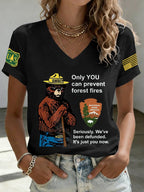 V-Neck Retro Resist Save The Forest Service Only You Can Prevent Forest Fires Seriously. We've Been Defunded. It'S Just You Now Print T-Shirt