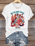 Donna Non ci importa della stampa del club T-shirt